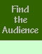 [Find the Audience]